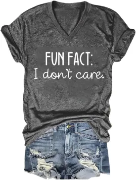 Fun Fact I Don't Care Tshirt Mental Health Matters Shirt Positive Message T Shirts for Women V Neck