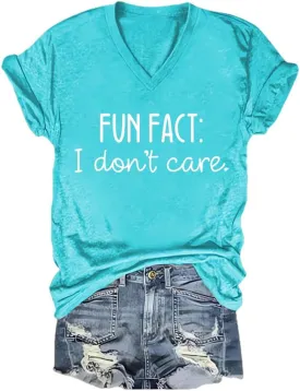Fun Fact I Don't Care Tshirt Mental Health Matters Shirt Positive Message T Shirts for Women V Neck